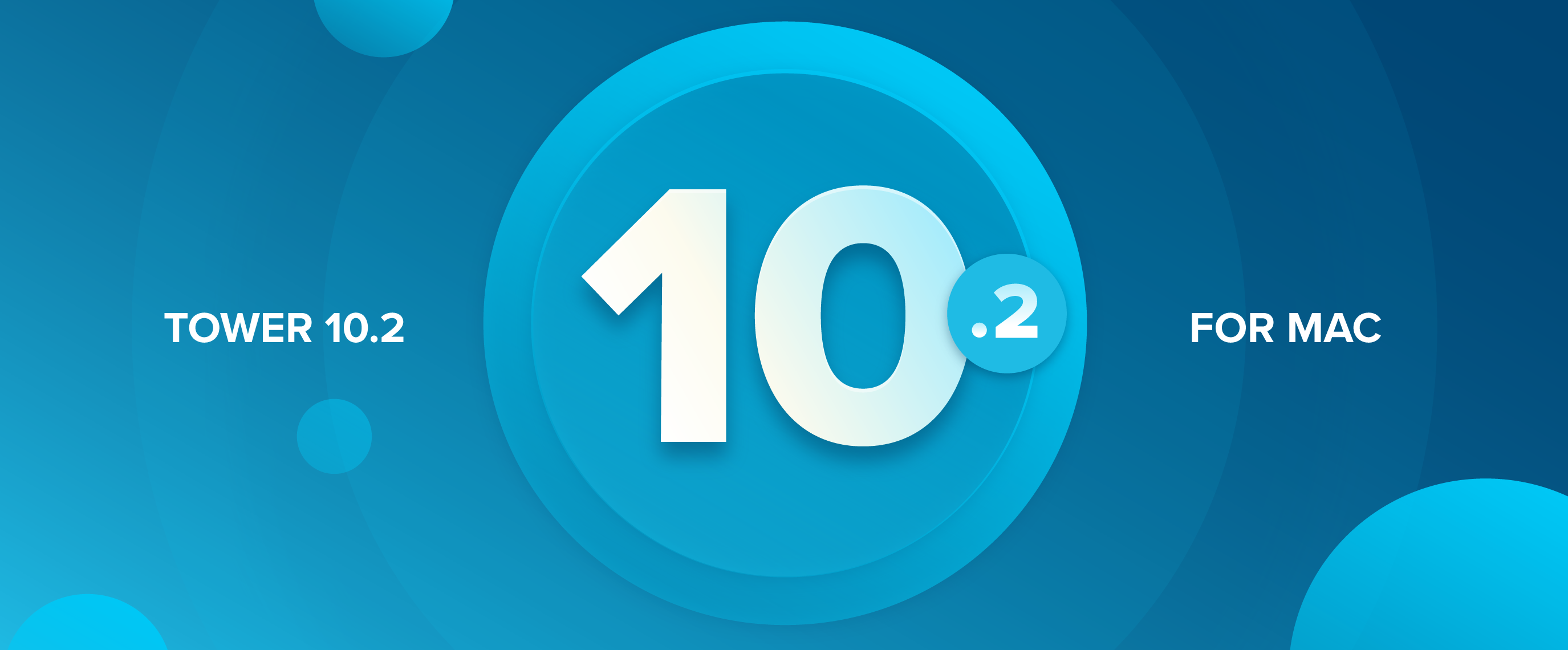 Tower 10.2 for Mac — A New Onboarding Experience