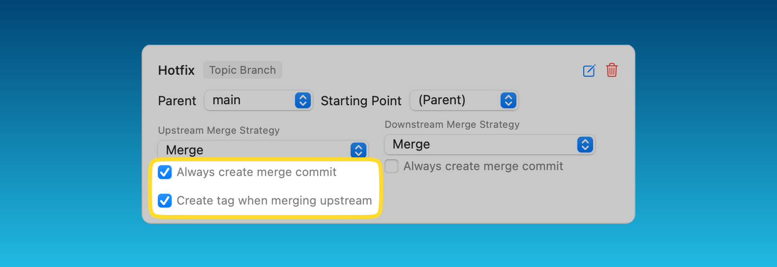 Enabling "Always create merge commit" and "Create tag when merging upstream" for a topic branch